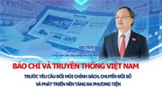 Báo chí truyền thông Việt Nam trước yêu cầu đổi mới chính sách, chuyển đổi số và phát triển nền tảng Đa phương tiện